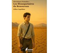 Chroniques Nomades : Les Mousquetaires du Renouveau