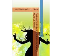 CHRONIQUES POETIQUES D'UN SIMPLE MOIS DE MARS: Ou l'histoire d'un bohème (Histoires de vie & Mémoire d'homme)