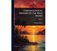 Chronological History Of The West Indies