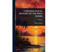 Chronological History Of The West Indies