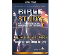 Chronological Prophecy: Things That Will Happen on Earth (Overflying the Bible)