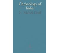 Chronology of India: A year-by-year reference from ancient times to the early sixteenth century with sources and method