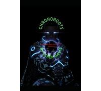 Chronoroots Volume 1- The Black Orbit: Threads of Memory