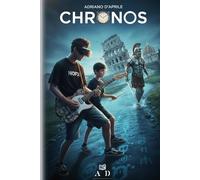 Chronos: Chi controlla il tempo scrive la storia