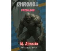 CHRONOS: Predator
