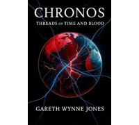 Chronos: Threads of Time and Blood