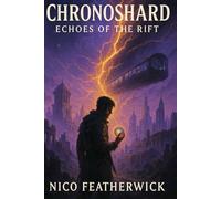 Chronoshard: Echoes of the Rift