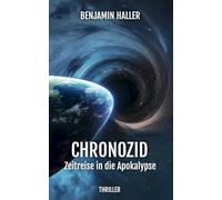 CHRONOZID: Zeitreise in die Apokalypse