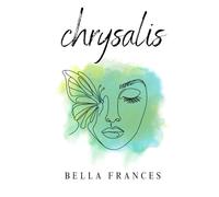 chrysalis: lyric poetry from the cutting room floor