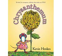 Chrysanthemum: A First Day of School Book for Kids