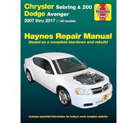 Chrysler Sebring Sedan (2007-2010): Sebring Convertible (2008-2010), 200 (2011-2017) & Dodge Avenger (2007-2014) (USA) (Haynes Automotive)