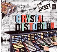 Chrystal Distortion - Chip Jockey 11