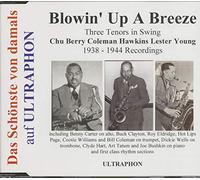 Chu Berry - Blowin' Up a Breeze-Three Tenors in Swing