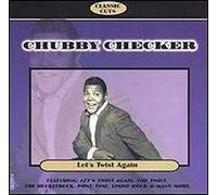 Chubby Checker - Chubby Checker - Classic Cuts