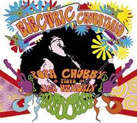 Chubby, Popa - Electric Chubbyland (3CD)