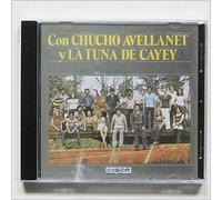 Chucho Avellanet - Y La Tuna De Cayey