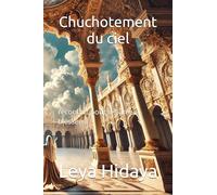 Chuchotement du ciel: réconfort pour les âmes bléssées