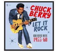 Chuck Berry - Chuck Berry - Let It Rock: Greatest Hits 1955-60 [Vinilo]