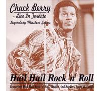 Chuck Berry - Hail Hail Rock'N'Roll-Live In Toronto