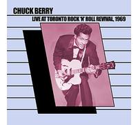 Chuck Berry - Live At Toronto Rock 'n' Roll Revival, 1969