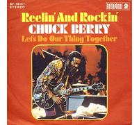 Chuck Berry: Reelin' And Rockin' [7" Single, Bellaphon BF 18151]