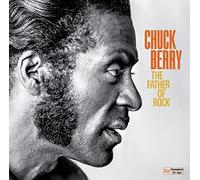CHUCK BERRY - The Father Of Rock
