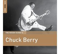 Chuck Berry - The Rough Guide To