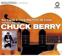 Chuck Berry - You Came a Long Way from...
