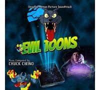 Chuck Cirino - Evil Toons: OST