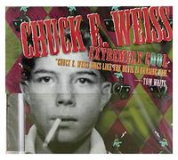 Chuck E. Weiss - Extremely Cool