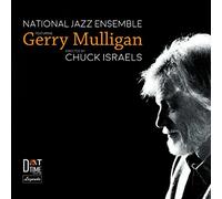 CHUCK ISRAELS, GERRY MULLIGAN - National Jazz Ensemble Featuring Gerry Mulligan