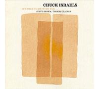 CHUCK ISRAELS/THOMAS CLAUSEN - It S Nice To Be With You