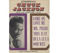 CHUCK JACKSON - Starring Chuck Jackson And His Greatest Hits (also Charlie Francis)