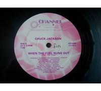 CHUCK JACKSON When The Fuel Runs Out USA 12"