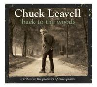 CHUCK LEAVELL - Back to the Woods:a Tribute Tp