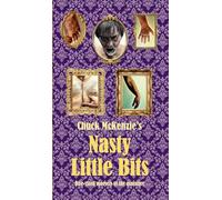 Chuck McKenzie's Nasty Little Bits