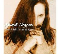 Chuck Negron - Am I Still in Your...