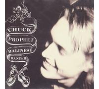Chuck Prophet - Balinese Dancer
