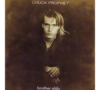 Chuck Prophet - Brother aldo