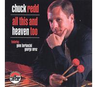 Chuck Redd - All this and heaven too