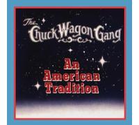 Chuck Wagon Gang - American Tradition