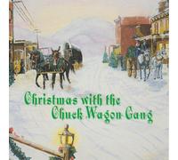 Chuck Wagon Gang - Christmas With the Chuck Wagon Gang