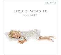 Chuck Wild - Liquid Mind IX - Lullaby