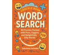 Chuckle Book Word Search: 80 Puzzles Packed with Puns, Giggles, and Delightfully Silly Words Solutions Included (Terry's Puzzlers)