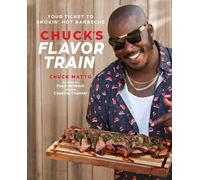 Chuck's Flavor Train: Your Ticket to Smokin' Hot Barbecue