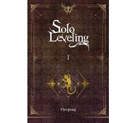 Chugong – Solo Leveling – Vol. 1 – Light Novel