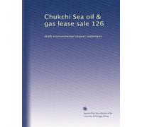 Chukchi Sea oil & gas lease sale 126: draft environmental impact statement: Volume 1