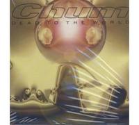 Chum - Dead to the World