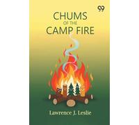 Chums Of The Camp Fire