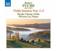Hyejin Chung, Warren Lee - Fuchs, R.: Violin Sonatas Nos. 1-3